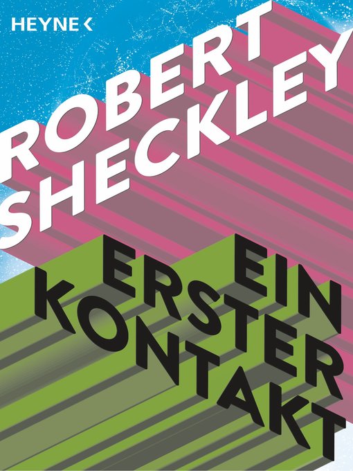 Titeldetails für Ein erster Kontakt nach Robert Sheckley - Verfügbar